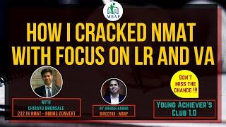 How I Cracked NMAT With Focus on  LR And VA | Young Achiever’s Club 1.0