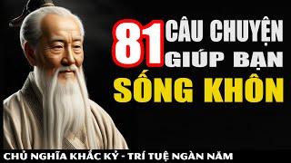 81 Câu Chuyện Ngắn Giúp Bạn Sống Khôn –Mang Đậm Triết Lý Cuộc Sống Quý Giá Cho Bản Thân- Khắc Kỷ 365