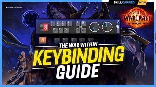 The ONLY Keybinding Guide You NEED For TWW! - World of Warcraft