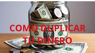 PODCAST.  How to DOUBLE your MONEY. / Cómo DUPLICAR tu DINERO.