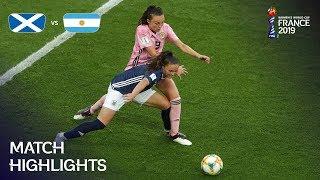 Scotland v Argentina | FIFA Women’s World Cup France 2019 | Match Highlights