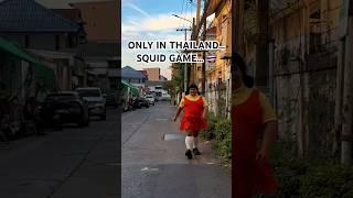 Only in Thailand you can play Squid Game on the streets  #shorts #bangkok #funny