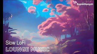 3-HOUR SLOW AMBIENT LoFi Music to Relax/Study/Sleep - (Lounge, Cafe, Music) [NO ADS]