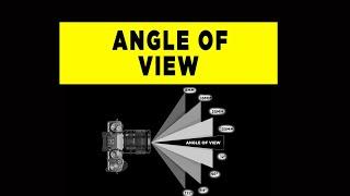 What is Angle of View? - Photography PX