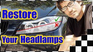 Restore your BMW headlamps. No WD40 or toothpaste!