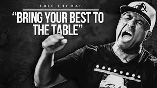 Eric Thomas - BRING YOUR BEST (Powerful Motivational Video)