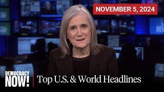 Top U.S. & World Headlines — November 5, 2024