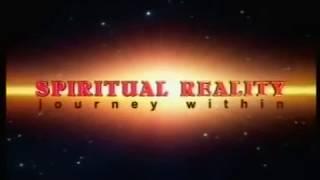 SPIRITUAL REALITY (A JOURNEY WITHIN)