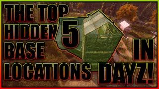 The Top 5 Hidden Base Locations On Chernarus In DayZ!