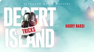 Harry Nardi's Desert Island Tricks