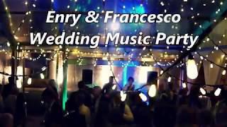 Enry & Francesco Wedding Band - Tuscany Wedding Party