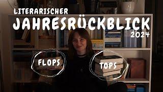 Mein Lesejahr 2024: Tops & Flops - Entdeckungen & Enttäuschungen