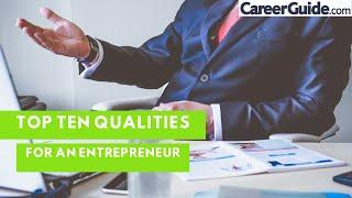 Top 10 Qualities of an Entrepreneur