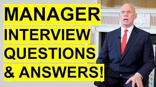 MANAGER INTERVIEW QUESTIONS & ANSWERS for 2025! (How to PREPARE for a MANAGEMENT JOB INTERVIEW!)