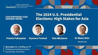 The 2024 U.S. Presidential Elections: High Stakes for Asia | Shorenstein APARC Panel Discussion