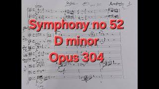 Original Symphony no 52 D minor Opus 304