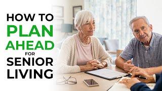 DON'T WAIT! Plan Ahead for Senior Living | Senior Living in Arizona