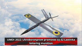 Ukroboronprom promotes UJ 32 Lastivka loitering munition