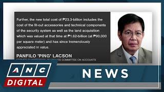 Ex-PH Senator Lacson justifies increased cost of new Senate building | ANC