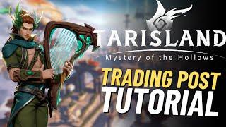 Tarisland Trading Post and Auction House Beginners Guide | New Player Tutorial | New MMORPG 2024