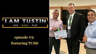 #IAMTUSTIN - Tustin Unified School District