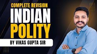 Complete Indian Polity Revision | Indian Polity Complete Revision  by Vikas Sir | Ceramic Academy