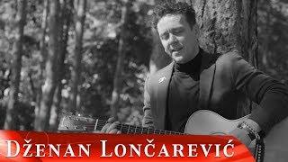 DZENAN LONCAREVIC - PIJES SINE (OFFICIAL VIDEO)