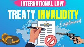 Treaty Invalidity Vienna Convention on Law of Treaties International Law Lex Animata Hesham Elrafei