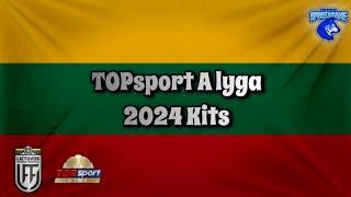 2024 TOPsport A lyga Kits