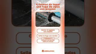 4 Formas Sorprendentes de Tapar una Fuga de Agua con Presión #arreglatodo #fuga #reparaciones