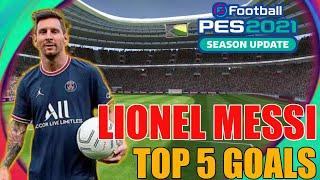 LIONEL MESSI BEST GOALS PES 2021 - TOP 5 GOALS#shorts #pes2021 #bestgoals #lionelmessi