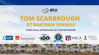 Roofing with Tom Scarbrough at Bartram Springs, Jacksonville FL