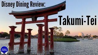 Takumi-Tei Review: Signature Dining Restaurant in the Japan Pavilion in Epcot—Disney Dining Review