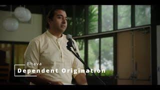 Talk 6 -Bhava  (Being) - Dependent Origination with Delson Armstrong-4K