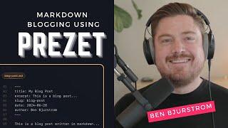 Prezet: Laravel Markdown Blogging with Ben Bjurstrom