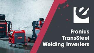 Fronius TransSteel Welding Inverters Available from Elmbridge UK!