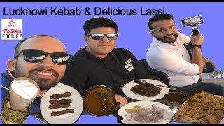 Lucknowi Kebab|Delicious Lassi|Dubai|Mastikhor Foodiez