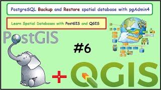 PostgreSQL Backup and Restore Spatial Database with PGAdmin4 | Part 6  | @GISSchools