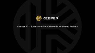 Enterprise – Add Records to Shared Folders