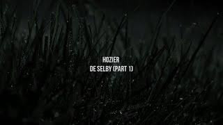 Hozier - De Selby (Part 1) (Official Lyric Video)