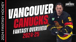 2024-25 Fantasy Hockey - Vancouver Canucks Overview - Fantasy Hockey Advice