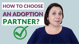 How To Pick An Adoption Agency, Adoption Attorney, or Adoption Consultant