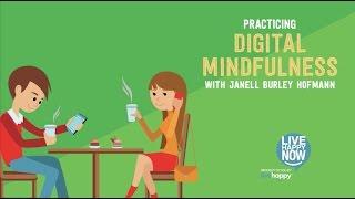 Practicing Digital Mindfulness