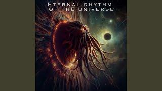 Eternal Rhythm of the Universe