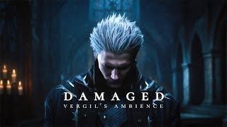 Damaged: Vergil Ambience - Devil May Cry Orchestral Ambient Music for Deep Focus and Relaxation