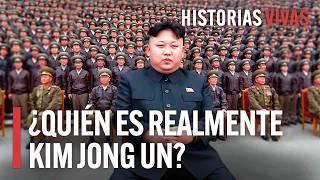 Kim Jong Un: ¿Qué se esconde detrás del dictador de Corea del Norte? | Historias Vivas | Documental