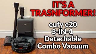 One is Better Than Three - eufy E20 3-in-1 Detachable Combo Robot Vacuum