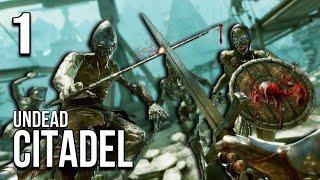 Undead Citadel VR [Episode 1] Hacking And Slashing My Way Through A Citadel Filled With The Undead