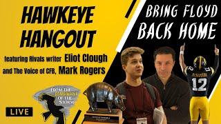 HAWKEYE HANGOUT with Eliot Clough & Mark Rogers / MINNESOTA WEEK / Iowa Hawkeyes LIVE Call-In Show