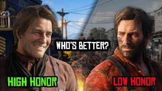 Who's better High Honor Arthur or Low Honor Arthur